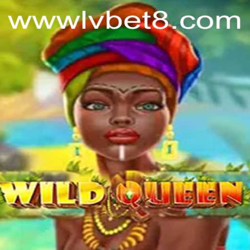 Exploring the Thrilling World of WildQueen on LVBET